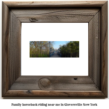 family horseback riding near me in Gloversville, New York